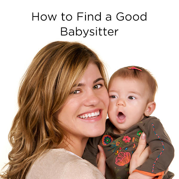 Finding A Good Babysitter